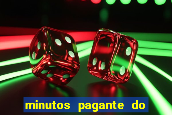 minutos pagante do fortune tiger